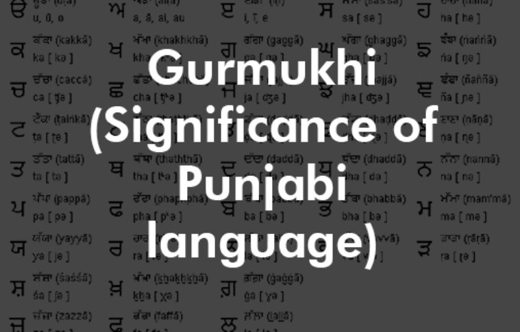 Gurmukhi (Significance of Punjabi language)