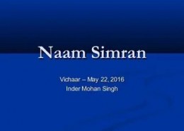 I want to ask what does NAAM and Simran mean?