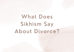 What Does Sikhism Say About Divorce?